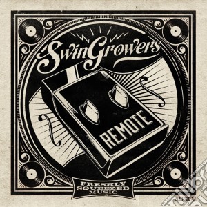 Swingrowers - Remote cd musicale di Swingrowers