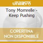 Tony Momrelle - Keep Pushing cd