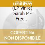 (LP Vinile) Sarah P - Free 14.12.2015 Ep vinile