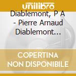 Diablemont, P A - Pierre Arnaud Diablemont Plays Bach cd