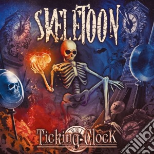 Skeletoon - Ticking Clock cd musicale di Skeletoon