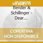 Bender & Schillinger - Dear Balance/Black Vinyl cd