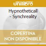 Hypnotheticall - Synchreality