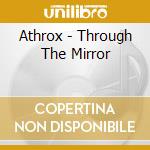 Athrox - Through The Mirror