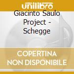 Giacinto Saulo Project - Schegge cd
