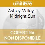 Astray Valley - Midnight Sun cd