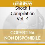 Shock ! Compilation Vol. 4 cd