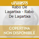 Rabo De Lagartixa - Rabo De Lagartixa cd