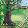 Michel Pepe' - Natura Mystica cd