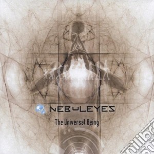 Nebuleyes - Universal Being cd musicale di Nebuleyes