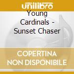 Young Cardinals - Sunset Chaser cd musicale