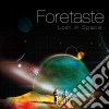 Foretaste - Lost In Space cd
