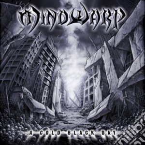 Mindwarp - A Cold Black Day cd musicale di Mindwarp
