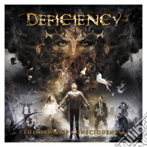 Deficiency - The Dawn Of Concioussness (2 Cd) cd musicale di Deficiency