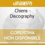 Chiens - Discography cd