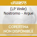 (LP Vinile) Nostromo - Argue vinile