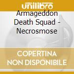 Armageddon Death Squad - Necrosmose cd