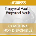 Empyreal Vault - Empyreal Vault cd