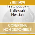 Tsatthoggua - Hallelujah Messiah cd