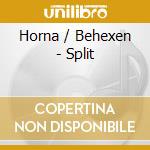 Horna / Behexen - Split cd