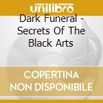 Dark Funeral - Secrets Of The Black Arts cd