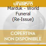 Marduk - World Funeral (Re-Issue) cd musicale