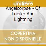 Angelcorpse - Of Lucifer And Lightning cd