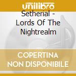 Setherial - Lords Of The Nightrealm cd