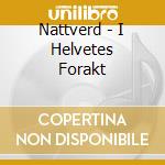 Nattverd - I Helvetes Forakt cd