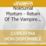 Nokturnal Mortum - Return Of The Vampire Lord / Marble Moon cd musicale