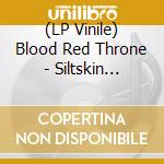 (LP Vinile) Blood Red Throne - Siltskin (Brown/Blue Swirl Vinyl) vinile