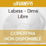 Labess - Dima Libre cd