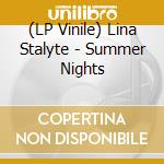 (LP Vinile) Lina Stalyte - Summer Nights cd