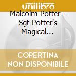 Malcolm Potter - Sgt Potter's Magical Mystery Band cd