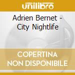 Adrien Bernet - City Nightlife cd