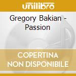 Gregory Bakian - Passion cd