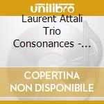 Laurent Attali Trio Consonances - Innerscapes cd