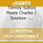 Tierney Sutton Meets Charlier / Sourisse - Talking To The Sun cd