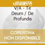 V/A - Te Deum / De Profundis cd