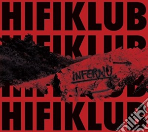 Hifiklub - Infernu cd musicale di Hifiklub