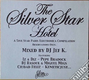 Silver Star Hotel cd musicale di ARTISTI VARI
