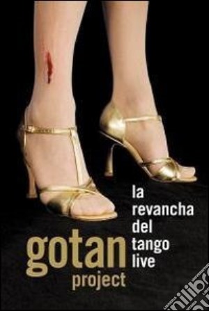 (Music Dvd) Gotan Project - La Revancha Del Tango Live cd musicale