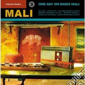 African Pearls Vol.3 - Mali One Day On Radio Mali (2 Cd) cd musicale di ARTISTI VARI