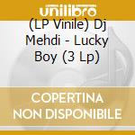(LP Vinile) Dj Mehdi - Lucky Boy (3 Lp) vinile