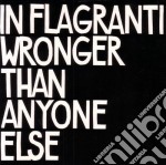 In Flagranti - Wronger Than Anyone Else