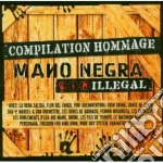 Illegal - A Tribute To Mano Negra cd
