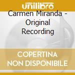 Carmen Miranda - Original Recording cd