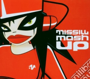 Missill - Mash Up cd musicale di Missil