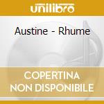 Austine - Rhume cd