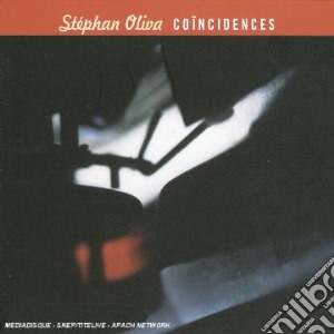 Stephan Oliva - Coincindeces cd musicale di Stephan Oliva